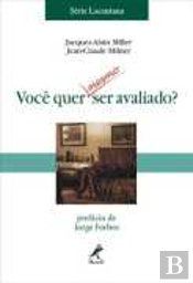 Você Quer Mesmo Ser Avaliado
