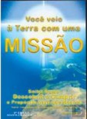 Você Veio à Terra com uma Missão