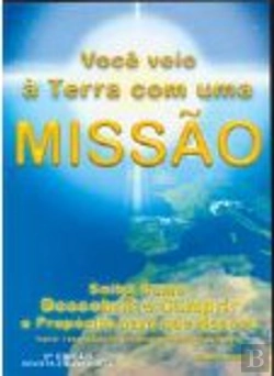 Bertrand.pt - Você Veio à Terra com uma Missão