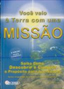 Você Veio à Terra com uma Missão