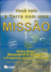 Você Veio à Terra com uma Missão