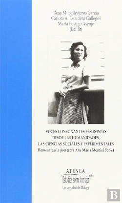 Bertrand.pt - Voces Consonantes Feministas Desde Las Humanidades, Las Ciencias Sociales Y Experimentales