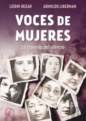Voces De Mujeres La Travesia Del Silencio