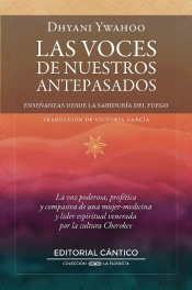 Voces De Nuestros Antepasados, Las