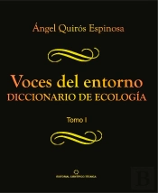Voces Del Entorno. Diccionario De Ecología. Tomo 1