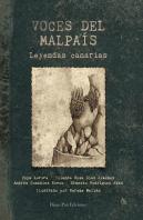 Voces Del Malpaís. Leyendas Canarias