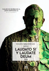 Voces Múltiples Desde Laudato Si' Y Laudate Deum