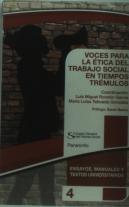 Voces Para La Ética Del Trabajo Social En Tiempos Trémulos. Colección Cgts /Paraninfo