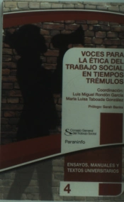 Voces Para La Ética Del Trabajo Social En Tiempos Trémulos. Colección Cgts /Paraninfo