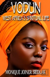 Vodun: West Africa'S Spiritual Life