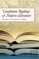 Voegelinian Readings Of Modern Literature