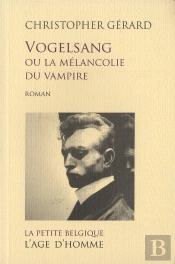 Vogelsang Ou La Mélancolie Du Vampire