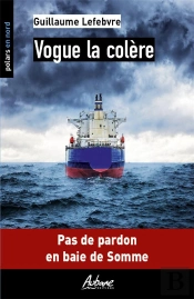 Vogue La Colère : Pas De Pardon En Baie De Somme