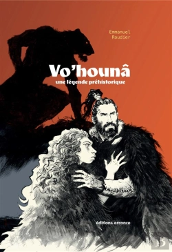 Bertrand.pt - Vo'Houna,Une Legende Prehistorique