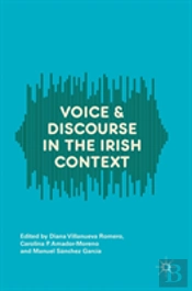 Voice And Discourse In The Irish Context