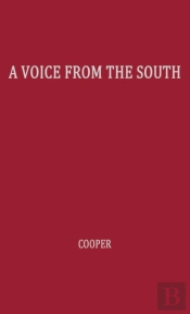 Voice From The South, By A Black Woman Of The South