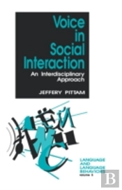 Voice In Social Interaction