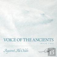 Voice Of The Ancients