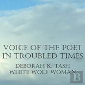 Voice Of The Poet In Troubled Times