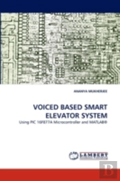 Voiced Based Smart Elevator System