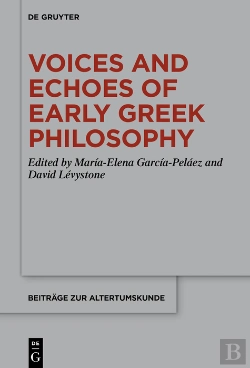 Bertrand.pt - Voices And Echoes Of Early Greek Philosophy