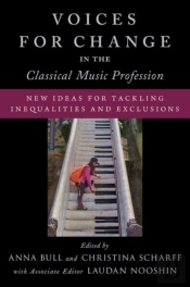 Voices For Change In The Classical Music Profession