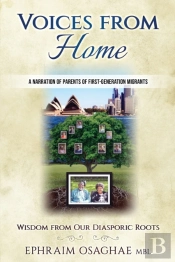 Voices From Home: Wisdom From Our Diasporic Roots