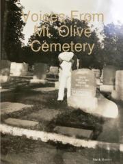 Voices From Mt. Olive Cemetery