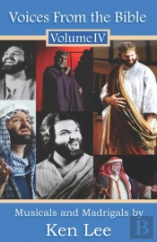 Voices From The Bible; Volume Iv
