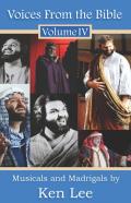 Voices From The Bible; Volume Iv