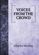 Voices From The Crowd