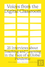 Voices From The Digital Classroom