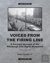 Voices From The Firing Line: A Personal