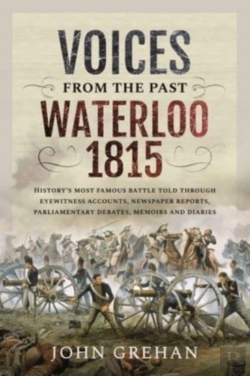 Bertrand.pt - Voices From The Past: Waterloo 1815