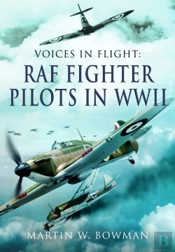 Bertrand.pt - Voices In Flight - Raf Fighter Pilots In Wwii