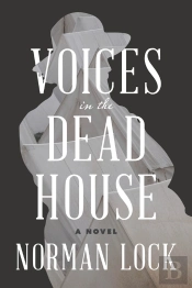 Voices In The Dead House