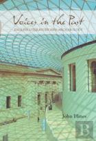 Voices In The Past - English Literature And Archaeology