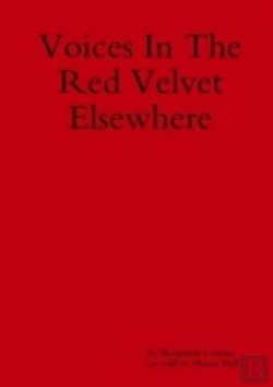 Bertrand.pt - Voices In The Red Velvet Elsewhere