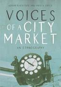 Voices Of A City Market