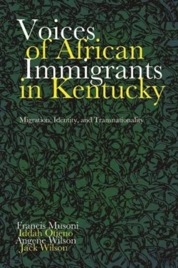 Bertrand.pt - Voices Of African Immigrants In Kentucky