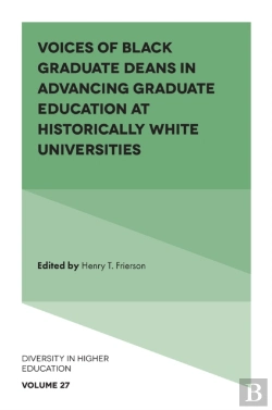 Bertrand.pt - Voices Of Black Graduate Deans In Advancing Graduate Education At Historically White Universities