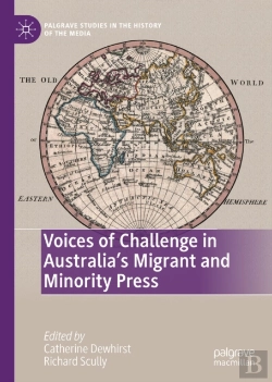 Bertrand.pt - Voices Of Challenge In Australia'S Migrant And Minority Press