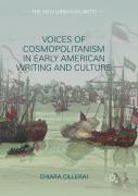 Voices Of Cosmopolitanism In Early American Writing And Culture