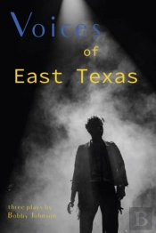 Voices Of East Texas