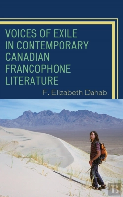 Bertrand.pt - Voices Of Exile In Contemporary Canadian Francophone Literature