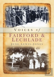 Voices Of Fairford And Lechlade