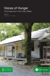 Voices Of Hunger: Food Insecurity In The