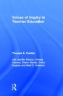 Voices Of Inquiry In Teacher Education