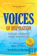 Voices Of Inspiration Real Life Wisdom For Living Your Best Life