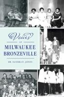 Voices Of Milwaukee Bronzeville